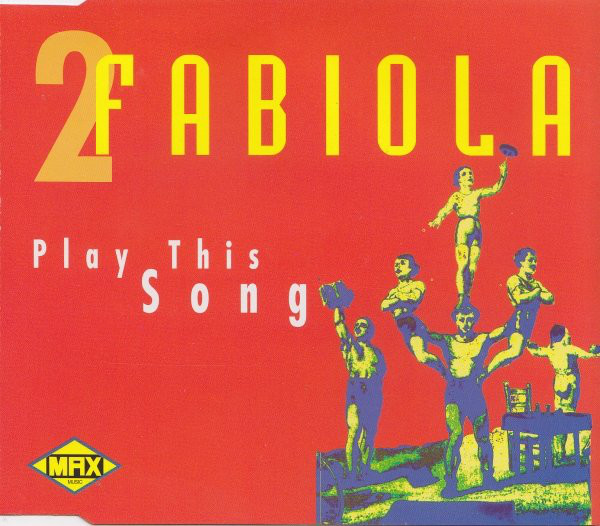 2 FABIOLA – PLAY THIS SONG