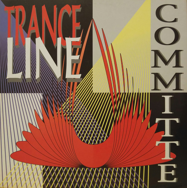 COMMITTE – TRANCE LINE