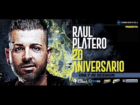 SESION DIRECTO DJ RAUL PLATERO – 20 ANIVERSARIO