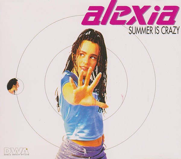 ALEXIA – THE SUMER IS CRAZY